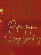 Pupa-pupa di Liang Sembunyi (3)