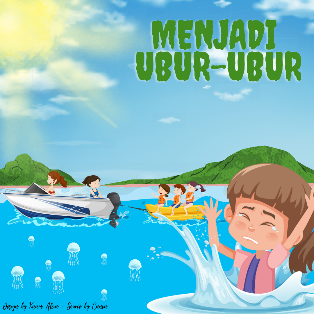 Menjadi Ubur-ubur
